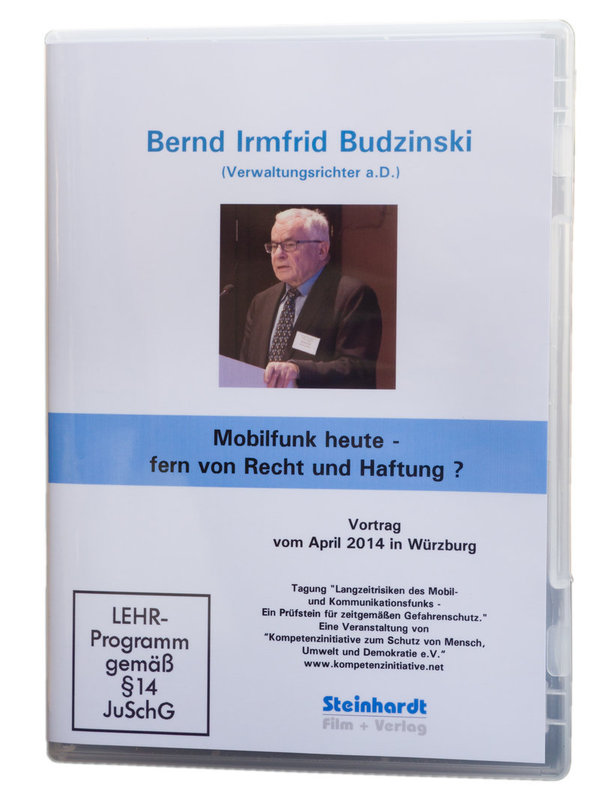 Bernd Irmfrid Budzinski - Mobilfunk heute - fern von Recht und Haftung ?
